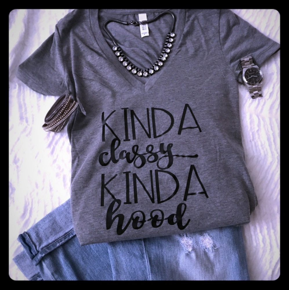 Kinda Classy, Kinda Hood T-Shirt